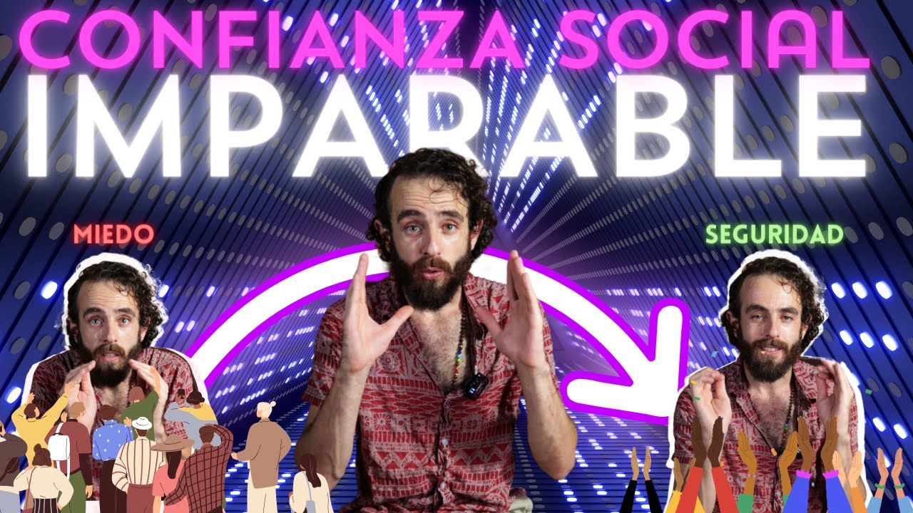 3 Principios para Sentirte Socialmente IMPARABLE | Confianza Social 😎