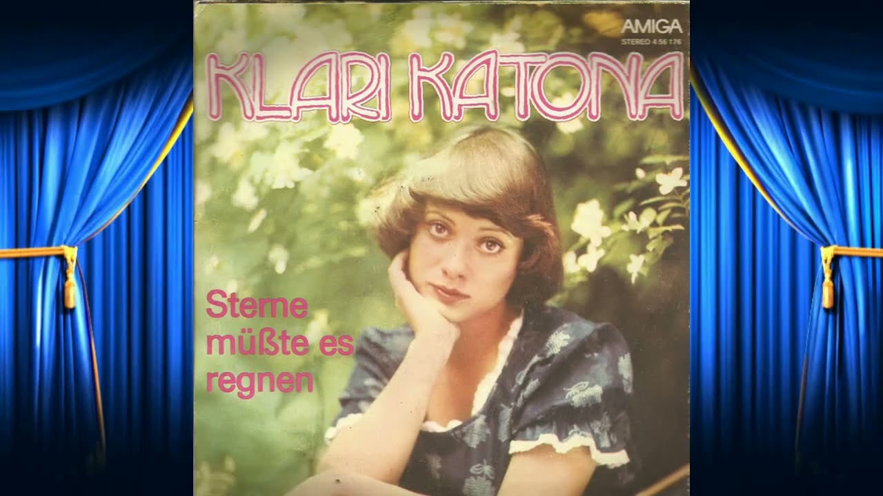 Klari Katona - Sterne Müsste Es Regnen