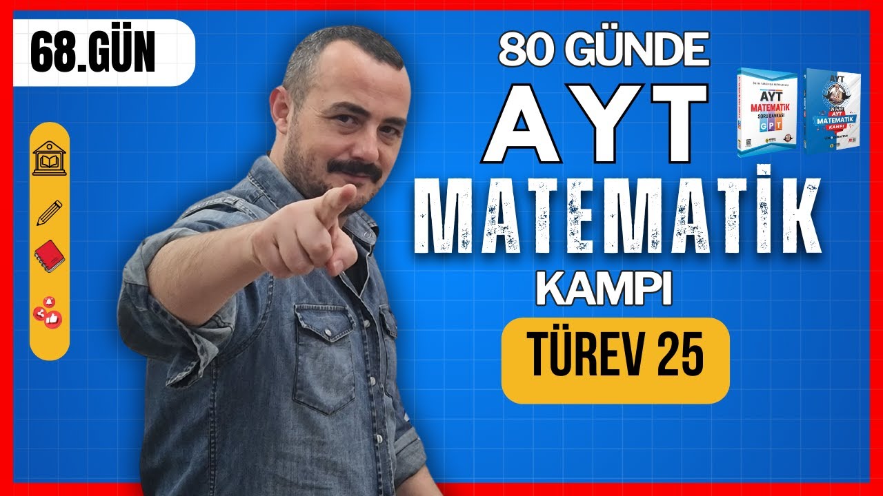 T&uuml;rev 25 | maksimum minimum problemleri | 80 G&uuml;nde AYT Matematik Kampı | 68. G&uuml;n