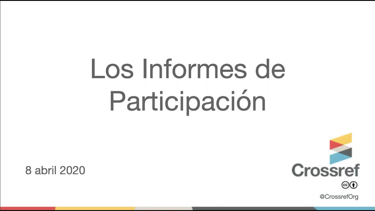 Seminario web de Informes de Participación / Participation Reports Webinar, in Spanish