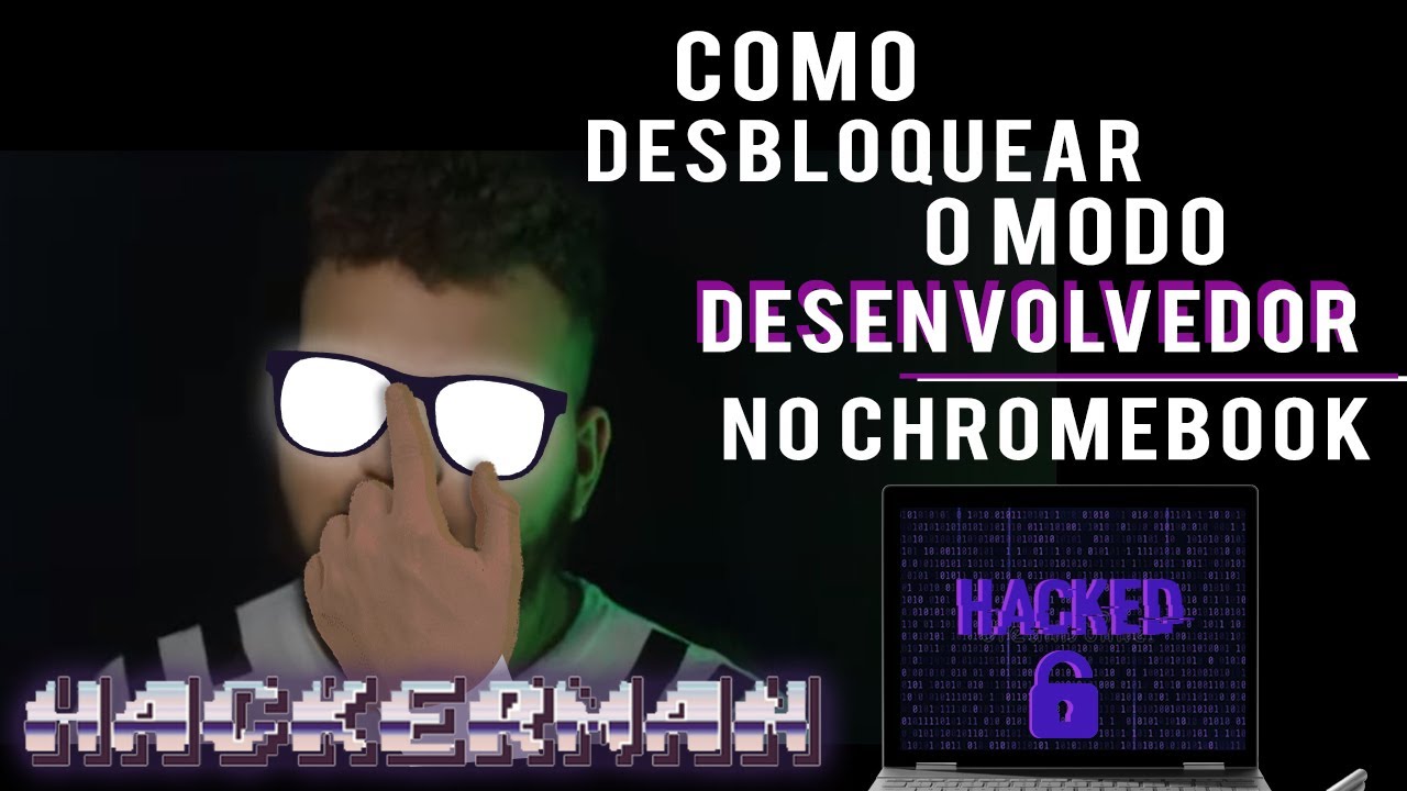 Como ativar o modo desenvolvedor no Chromebook