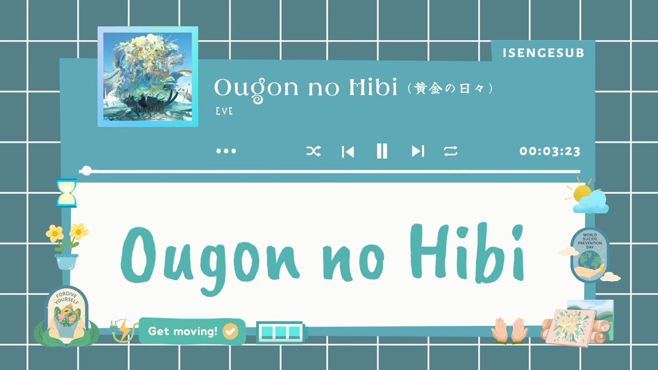 Ougon no Hibi [Hari-Hari Keemasan] (黄金の日々) - Eve [Lirik Terjemahan Indonesia dan Romaji]