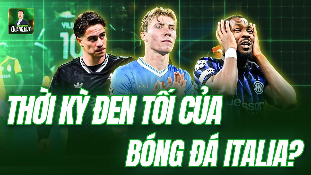 ❌ INTER MILAN BỊ LOẠI SỐC, JUVENTUS THẤT BẠI THẢM HẠI: VÌ SAO BÓNG ĐÁ ITALIA NGÀY CÀNG XUỐNG DỐC?