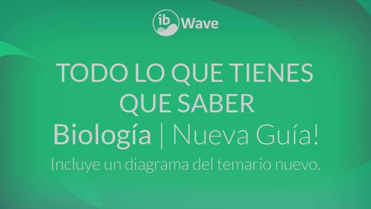 Nueva guía de IB Biología - ¡Todo lo que tienes que saber!