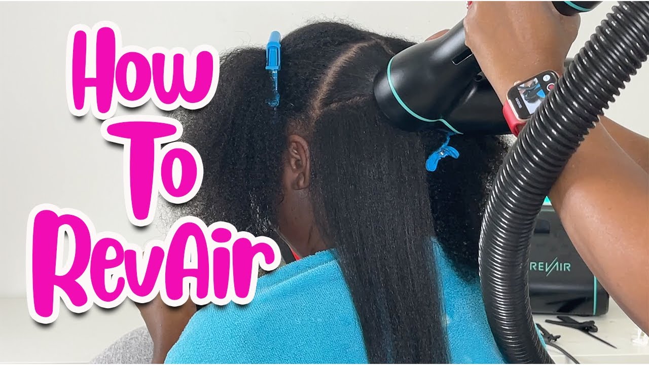 How to Use RevAir On Natural Hair - Get It Super Straight