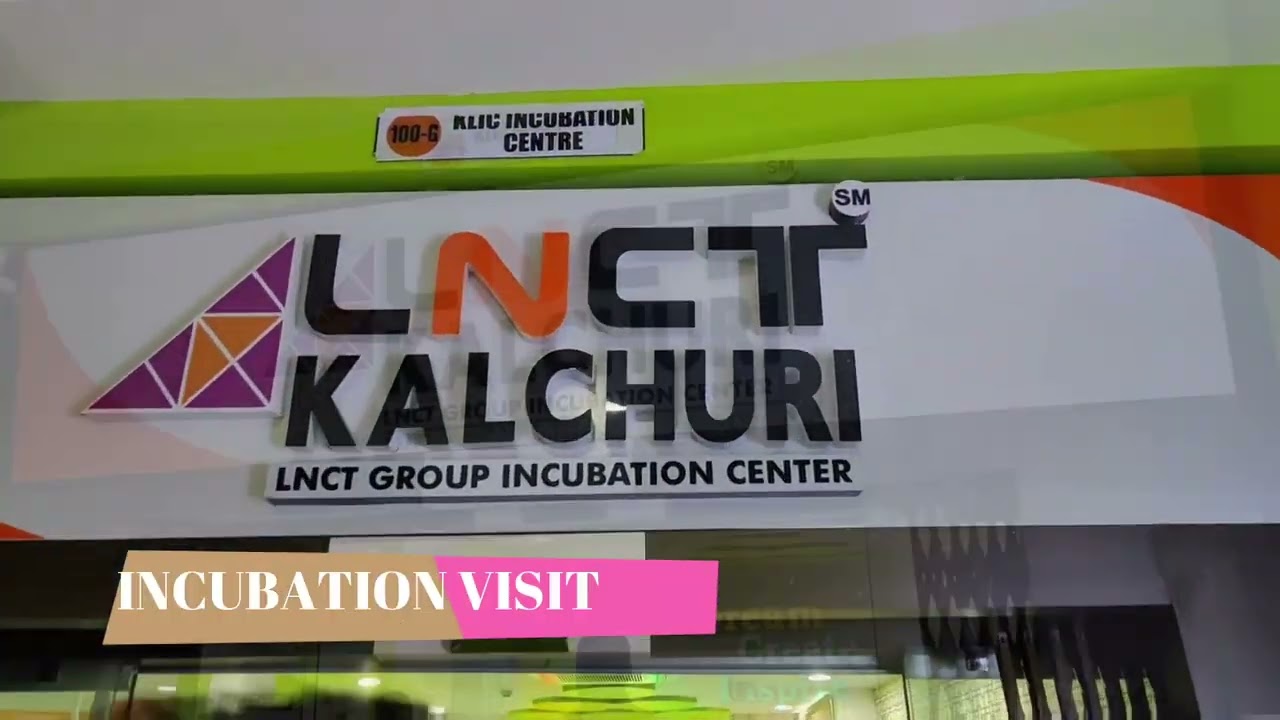 Jai Narain College of Technology organized a visit to the Kalchuri LNCT Group Incubation Center.