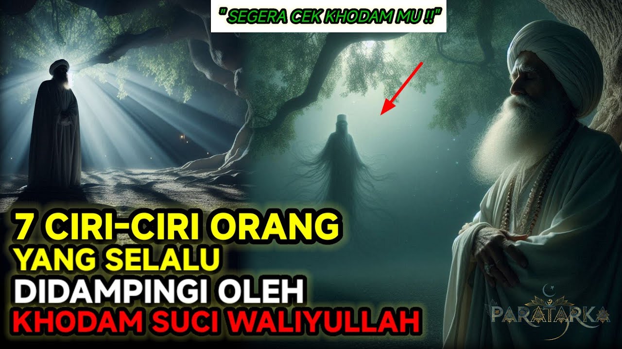 HARUS BERSYUKUR ❗7 CIRI-CIRI ANDA DISUKAI DAN DIDAMPINGI KHODAM SUCI PARA WALIYULLAH