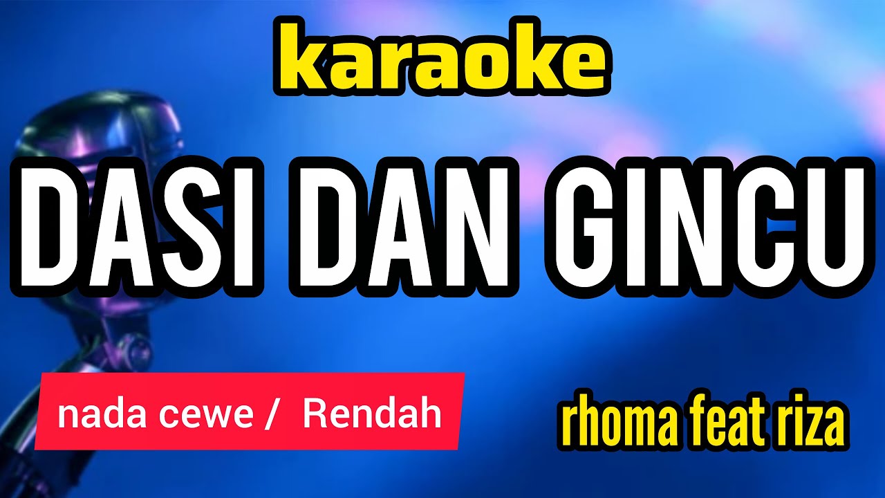 karaoke dangdut DASI DAN GINCU nada CEWE