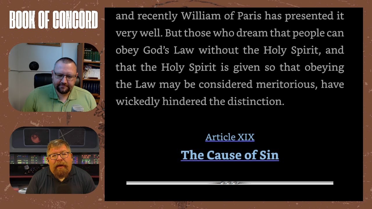 Free Will, Cause of Sin, and Good Works  (Article 18,19, and 20) Apology of the Augsburg Confession.