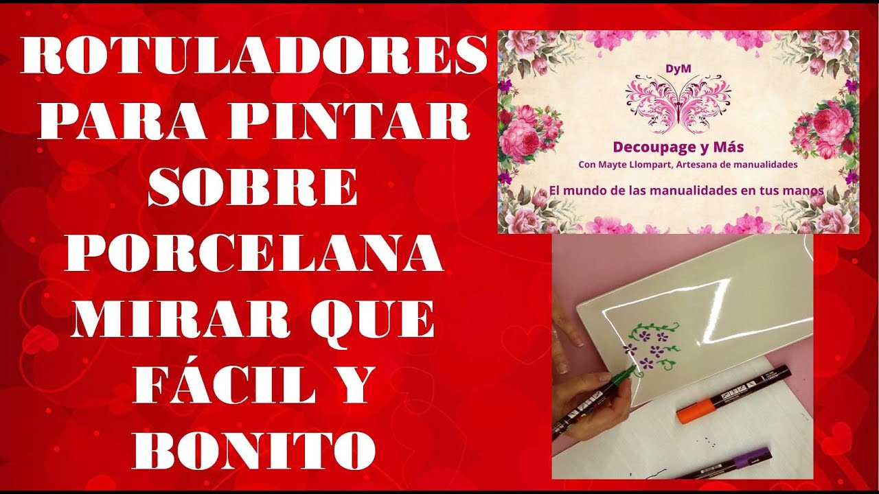 ROTULADORES PARA PINTAR PORCELANA, MIRAR QUE MARAVILLA!!!