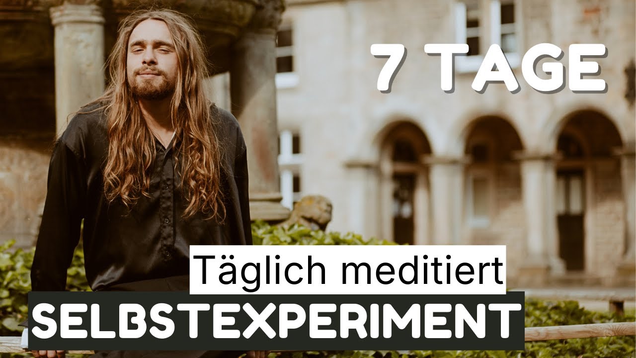 7 Tage meditiert – DAS hat es wirklich mit mir gemacht