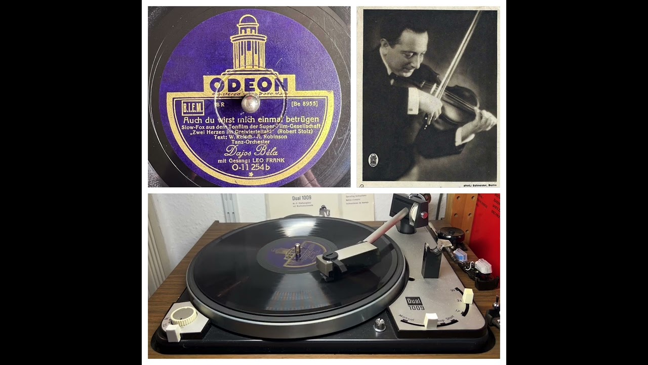 TO Dajos Béla, v Leo Monosson: Auch Du wirst mich einmal betrügen, Berlin 1930 (Odeon O-11254)