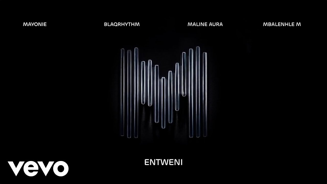 Mayonie, BlaQRhythm, Maline Aura - Entweni (Visualizer)