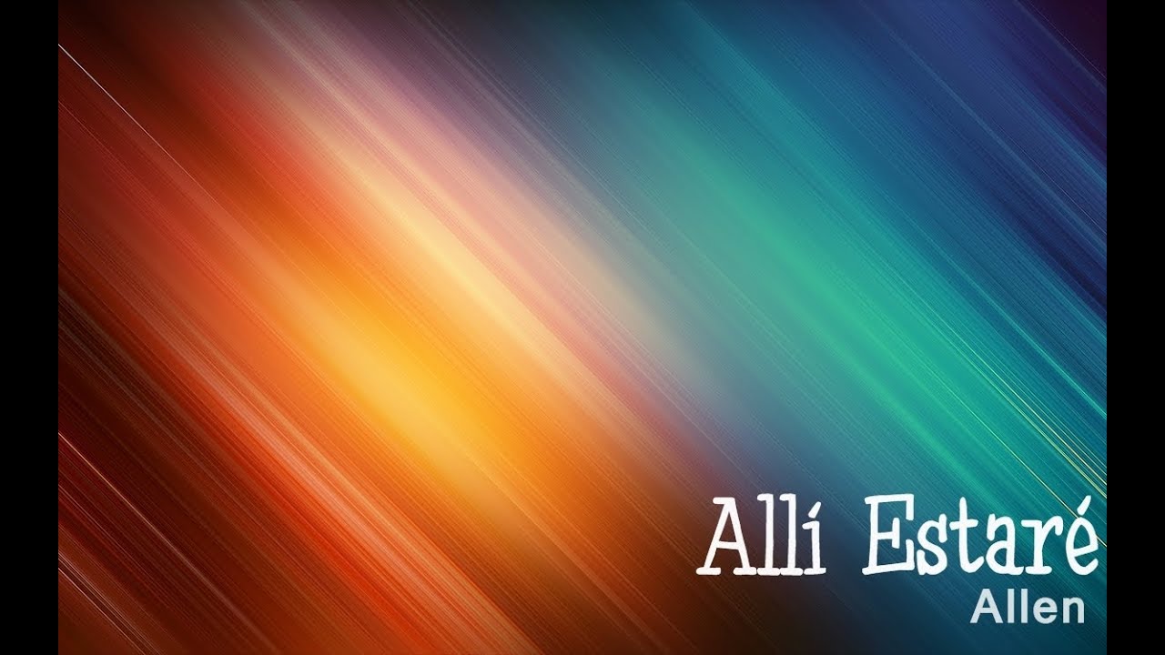 Allen - Alli Estare [Official Lyric Video]