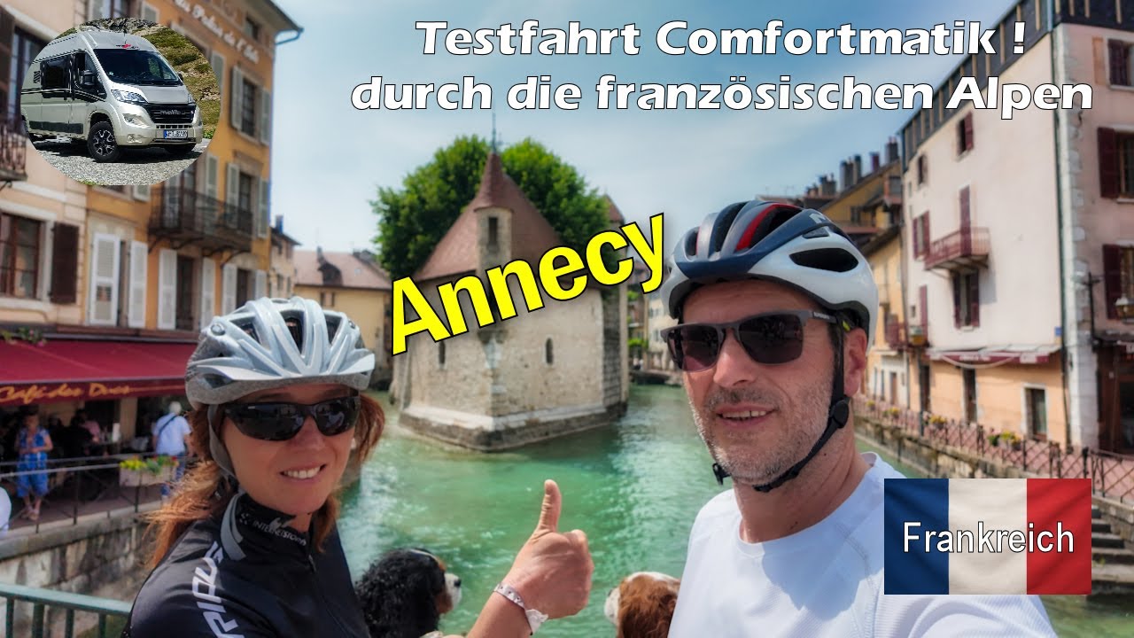 Alpen-Abenteuer Teil 1: Mit neuem Antrieb durch Frankreichs Bergwelt. Erster Halt Annecy