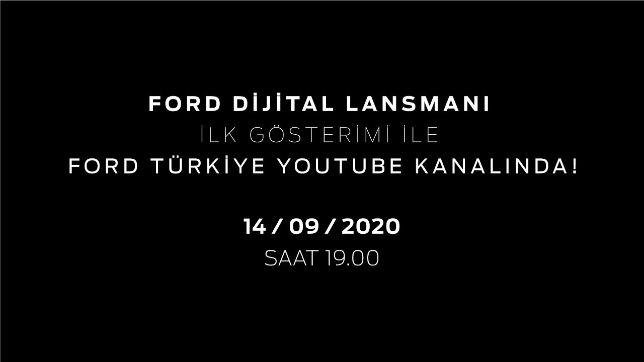 Geleceği Bugünden Yaşa | Ford Dijital Lansmanı | Ford TR
