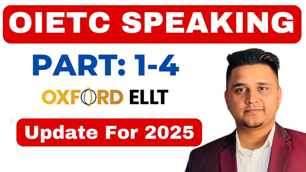 OIETC/ELLT Speaking Test (Part: 1-4) | OXFORD ELLT Speaking Test (A-Z) Guidelines.