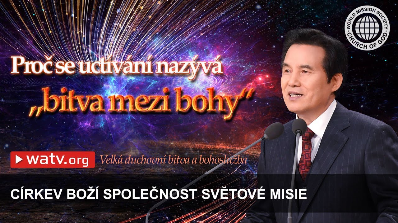 Velká duchovní bitva a bohoslužba | Církev Boží