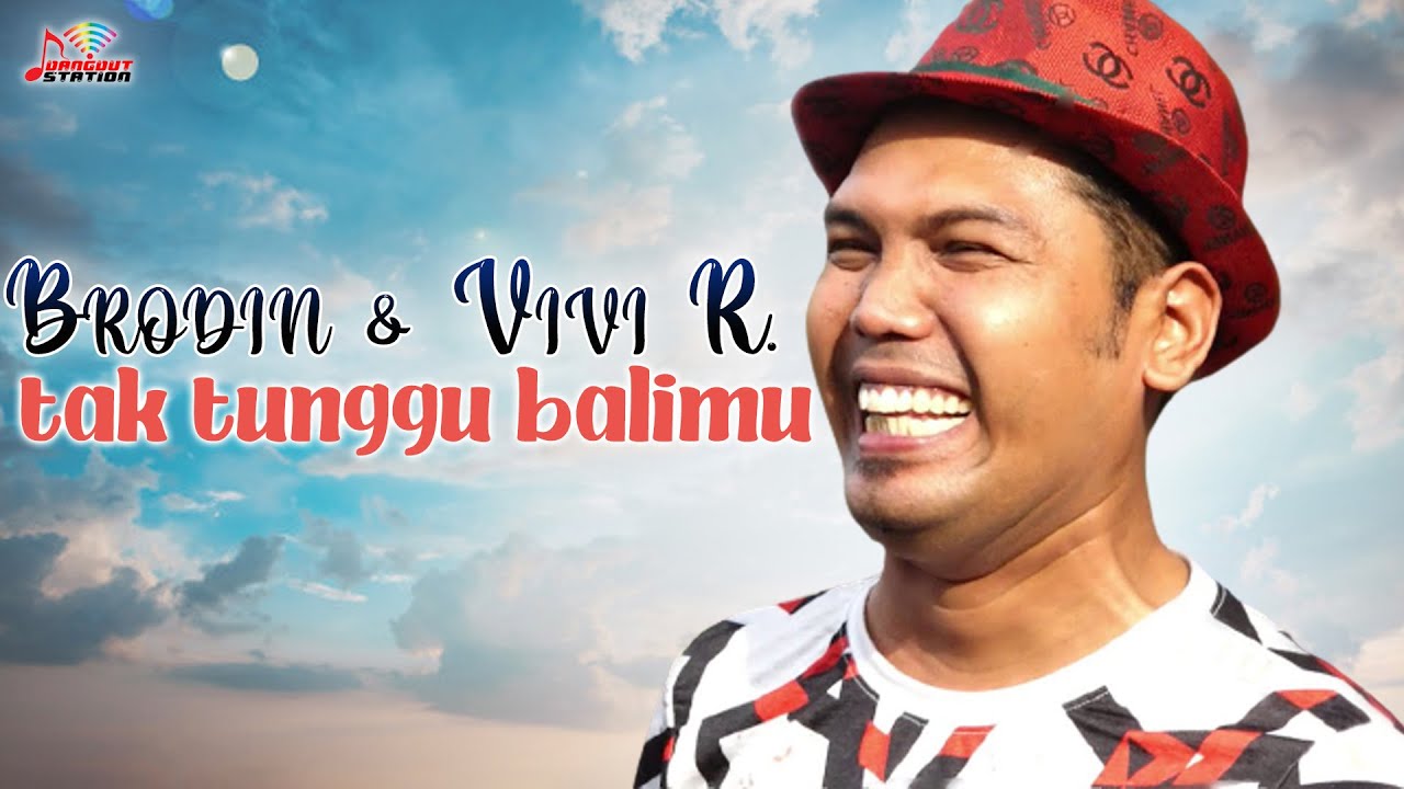 Brodin & Vivi Rosalita - Tak Tunggu Balimu (Official Music Video)