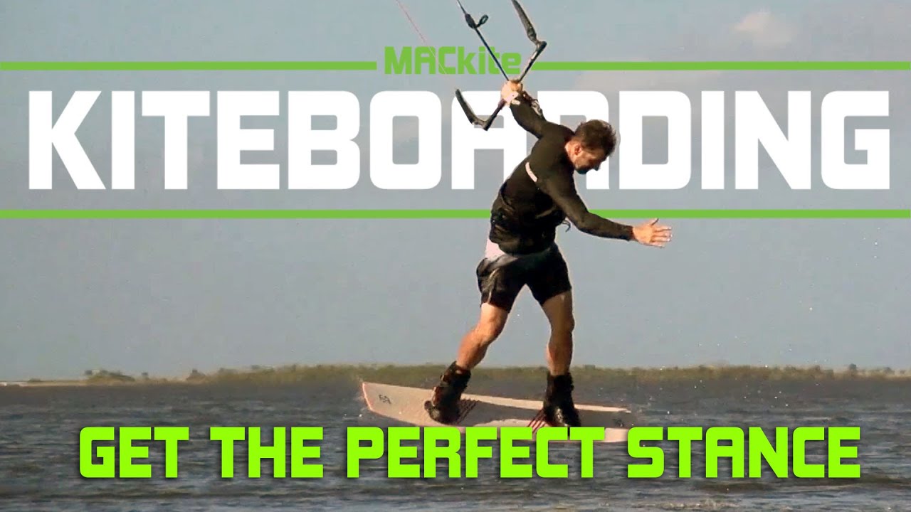Kiteboarding | Dial-In Your Stance