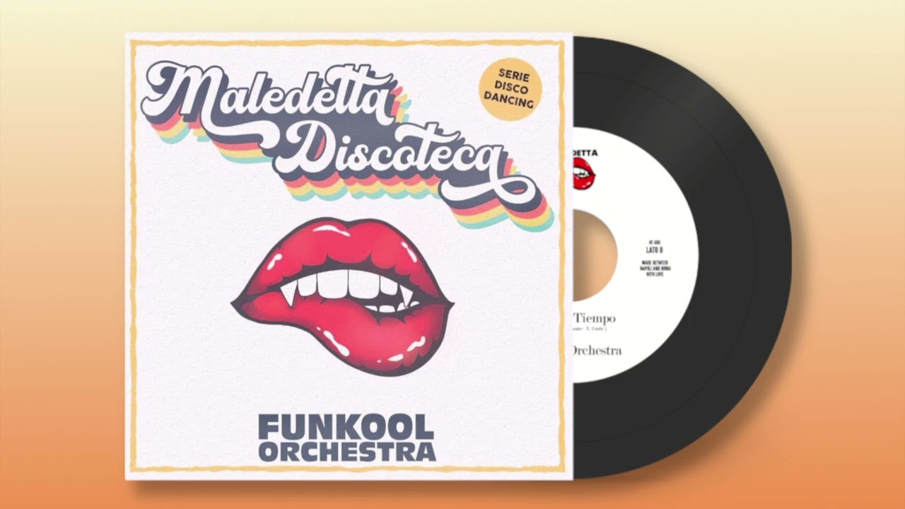 Funkool Orchestra - Maledetta Discoteca