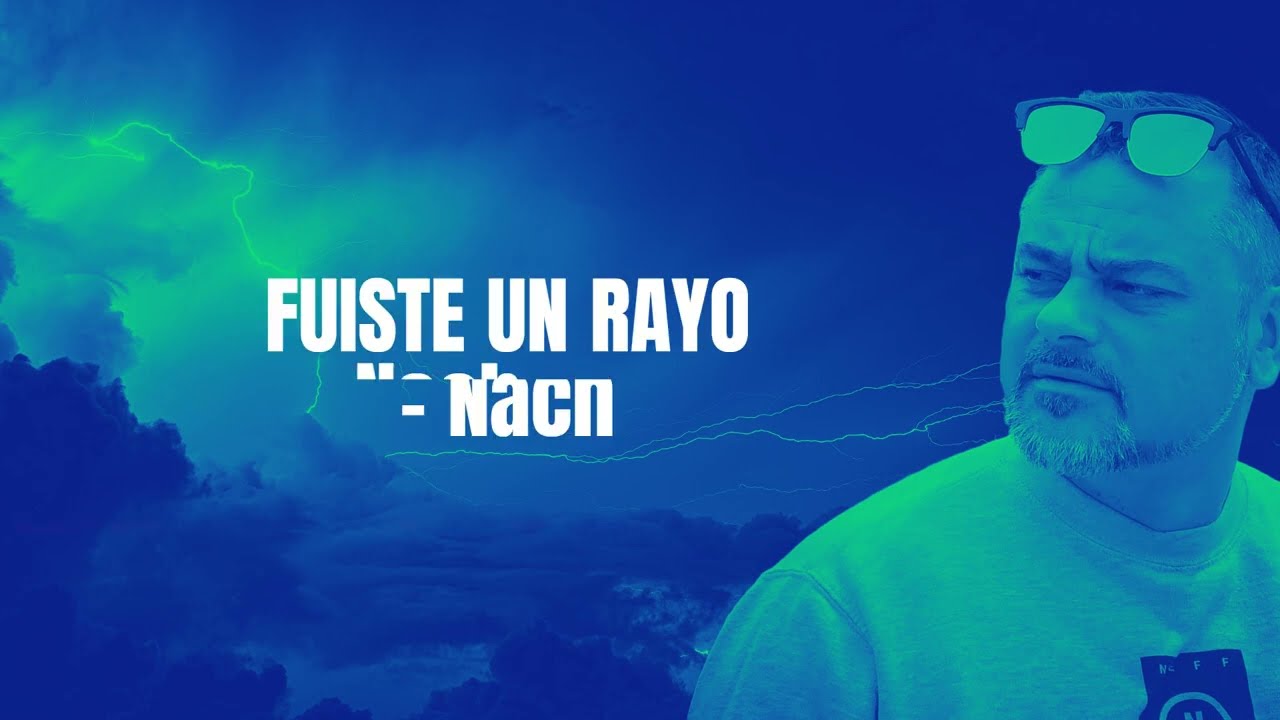 Nach - Poema FUISTE UN RAYO 🌩️