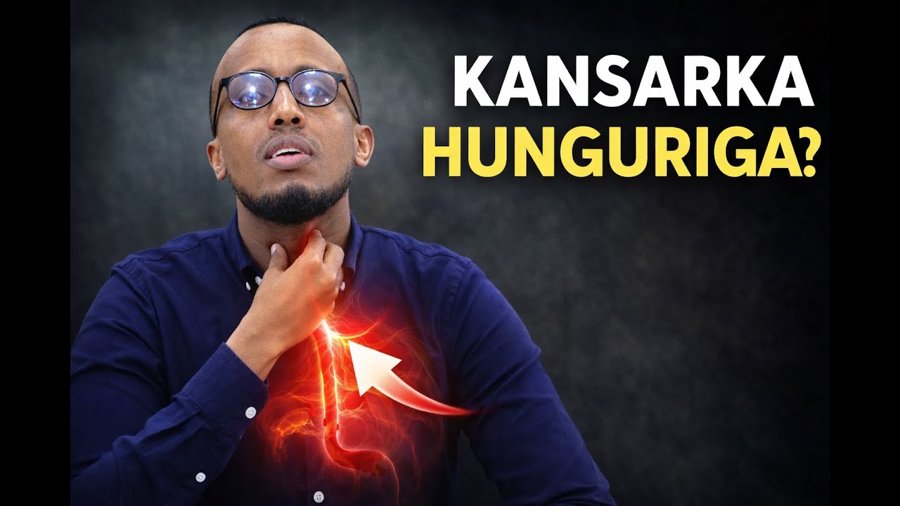 Calaamadaha Kansarka Hunguriga | Maxaa Keena & Goorta Ay Lama Huraan Tahay Dhakhtar