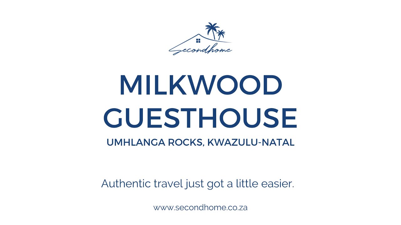 Secondhome: Milkwood Guesthouse
