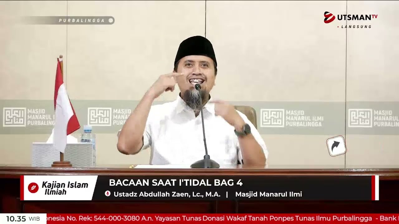 LIVE Bacaan Saat I'tidal Bag 4 - Ustadz Abdullah Zaen, Lc., M.A.