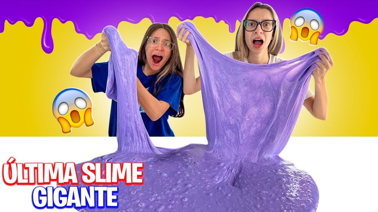ÚLTIMA SLIME GIGANTE DO CANAL - USEI TODAS AS MINHAS COLAS