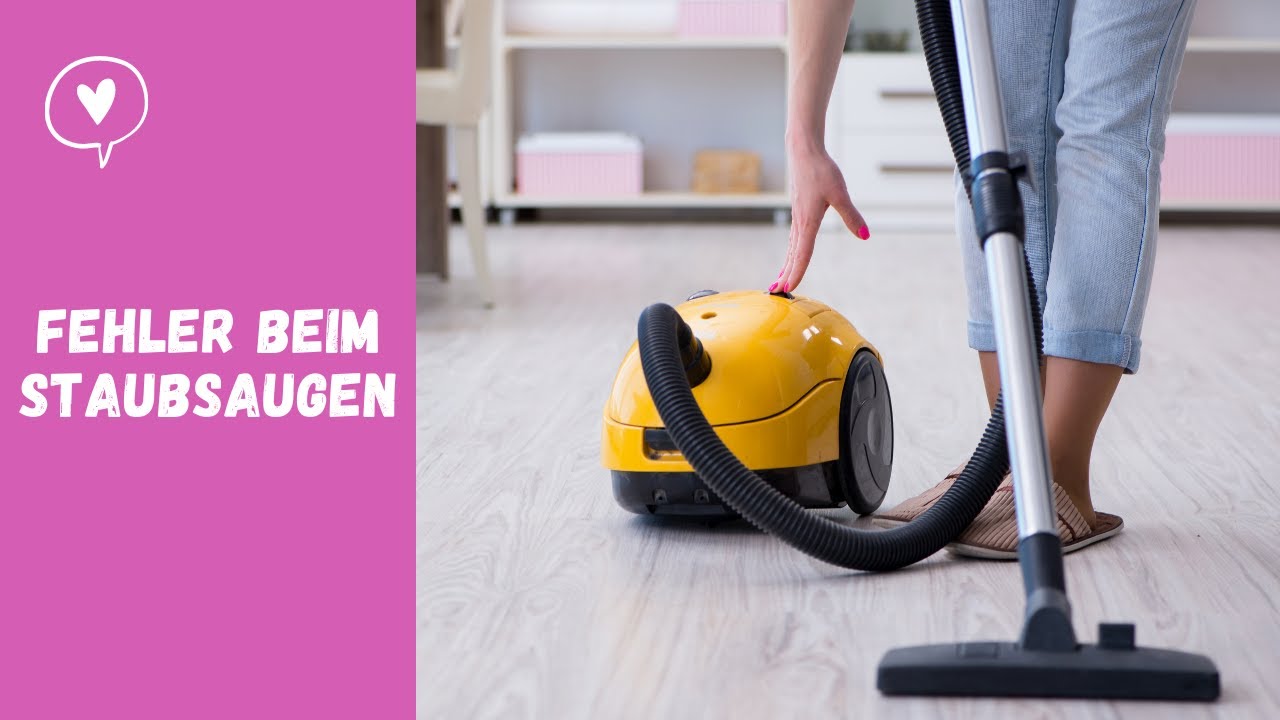 Die 9 größten Fehler beim Staubsaugen ❌