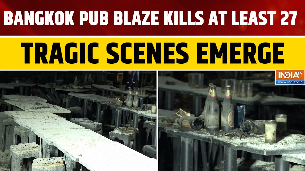Bangkok Pub Fire: 27 Killed In Deadly Blaze As Authorities Investigate Tragic Incident