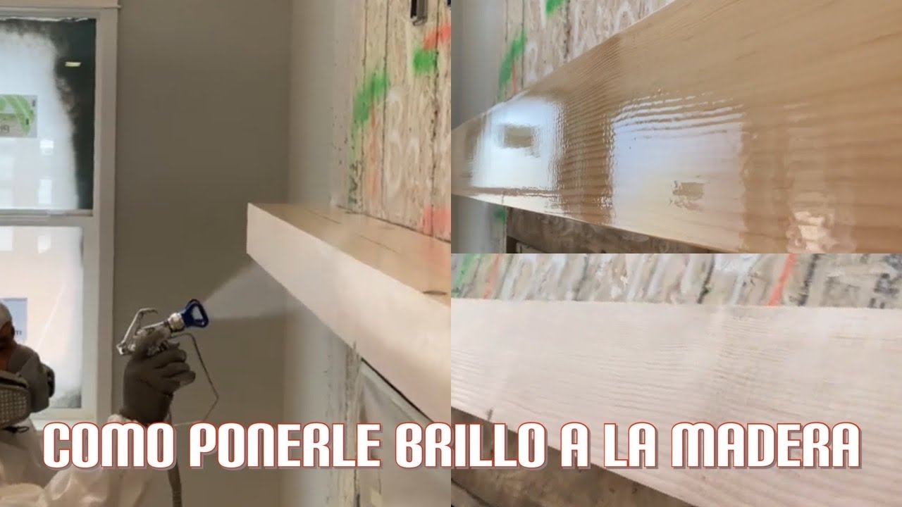 como ponerle brillo a la madera con equipo Airless, para principiantes