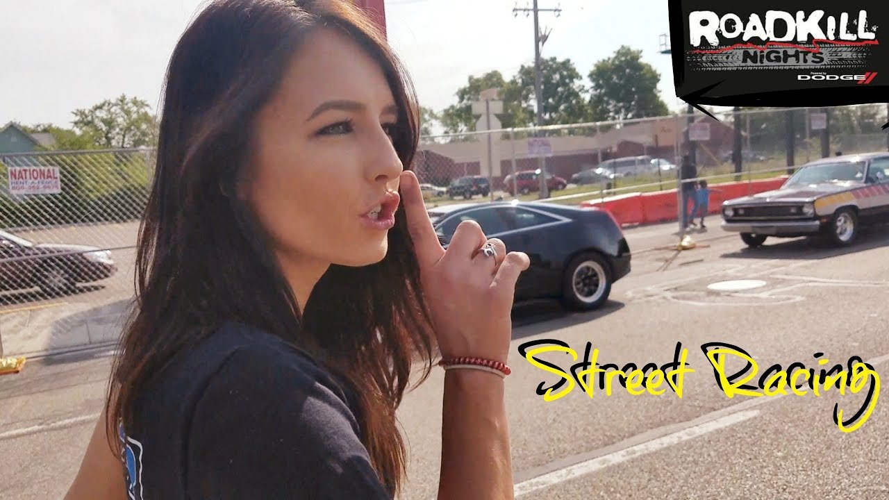 Shhhh, We Went Street Racing! - Roadkill Nights