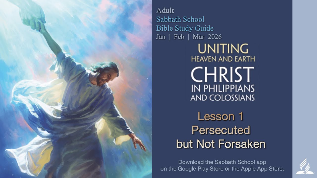 1-3-26 Lesson Study: Persecuted but Not Forsaken