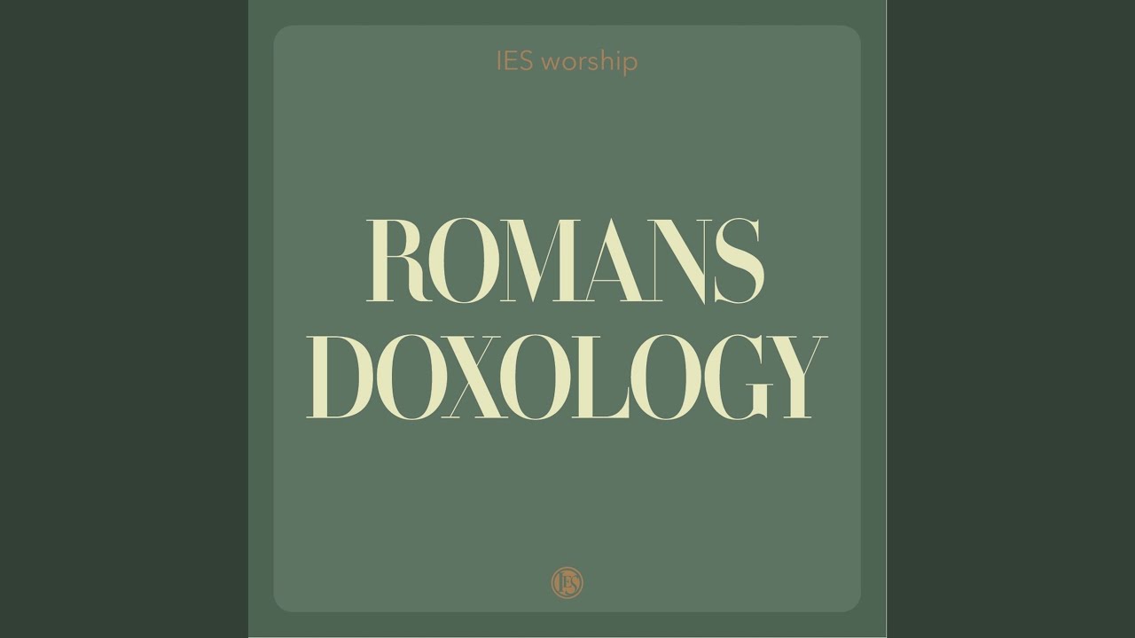 Romans Doxology