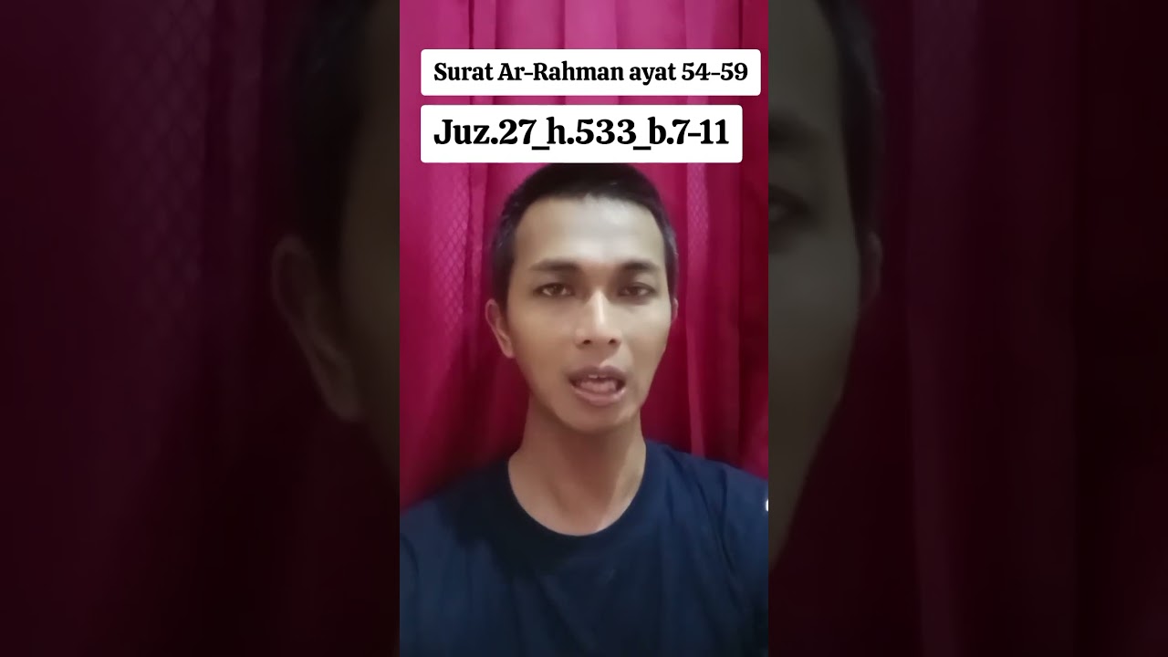 Surat Ar-Rahman ayat 54-59. Juz 27. 