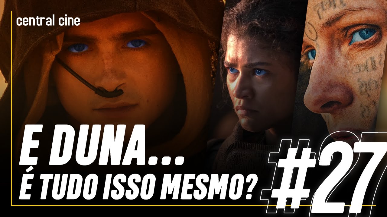 DUNA 2: SUPERESTIMADO OU FILME DO SÉCULO? | Ep.27