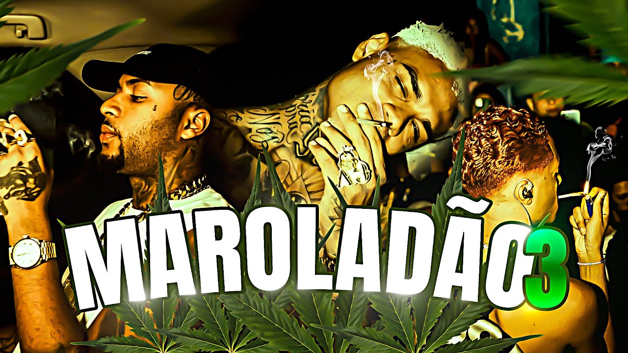 SET TRAP MAROLADÃO 3 - Cabelinho, Poze do Rodo, Oruam, MC Maneirinho e Borges