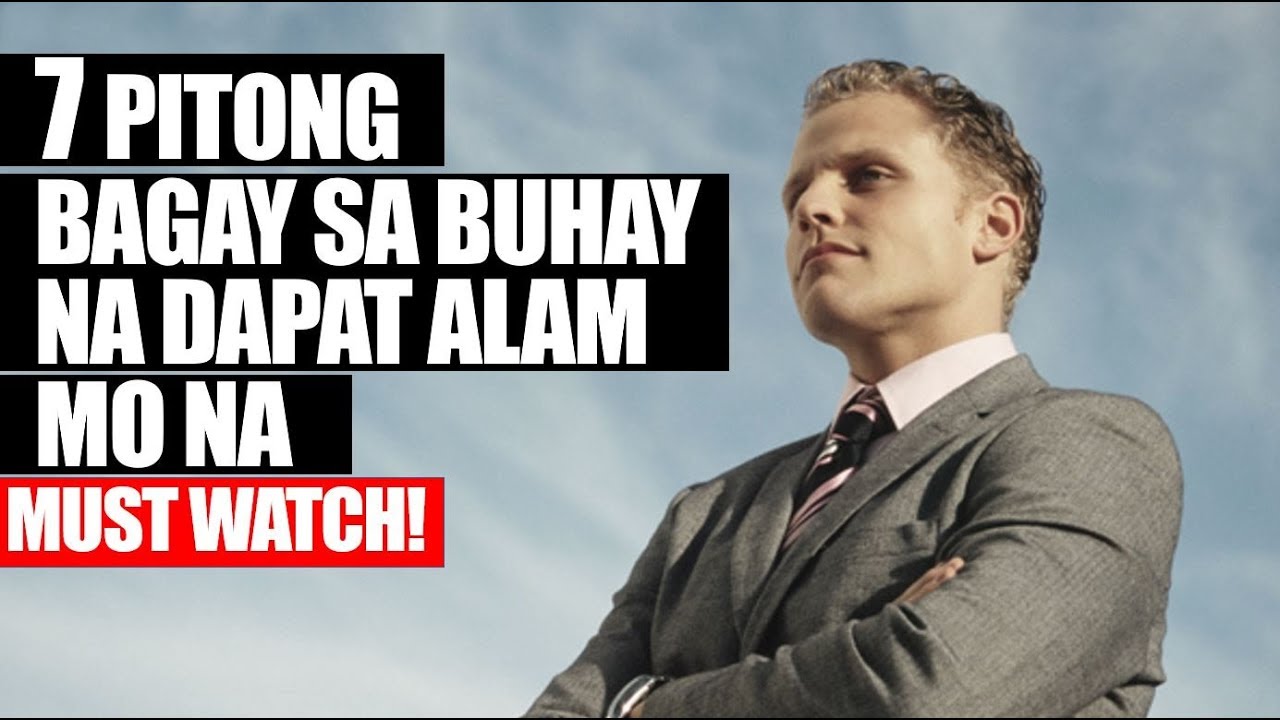 PITONG BAGAY SA BUHAY NA DAPAT ALAM MO NA