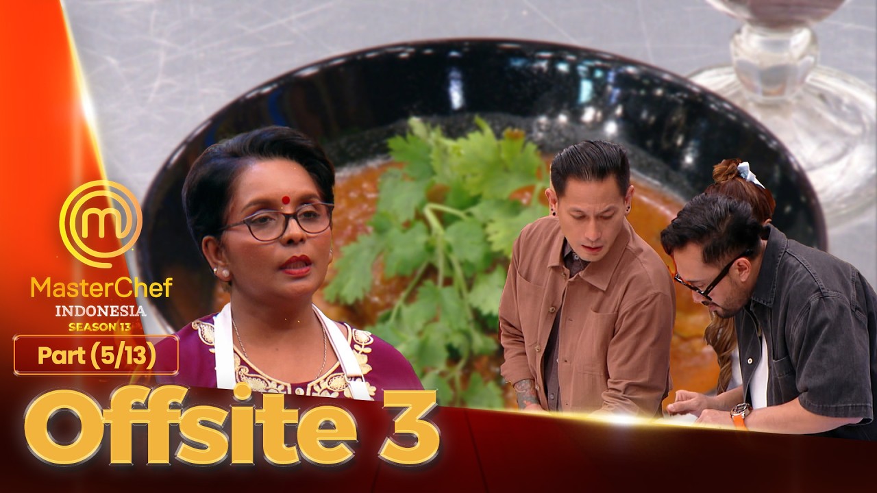 PANIK!! Judges Kira Ayam Ibu Sandra Belum Matang | Offsite 3 (5/13) | MASTERCHEF INDONESIA SEASON 13