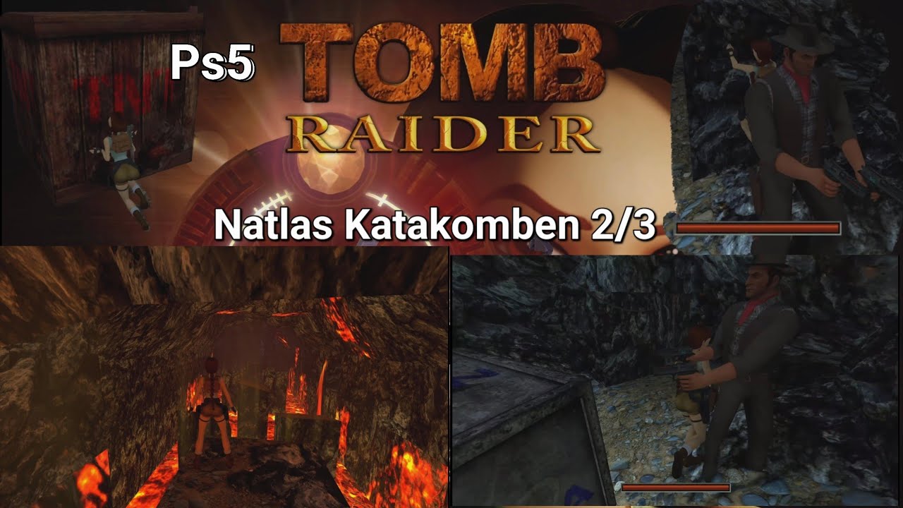 Tomb Raider 1 Remastered, Natlas Katakomben 2/3 Video 21 in 4K/60fps