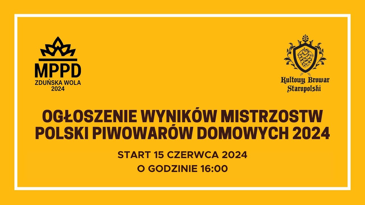 Ogłoszenie wyników Mistrzostw Polski Piwowarów Domowych 2024