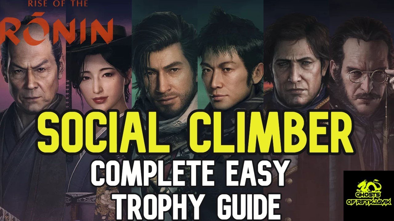 Rise of the Ronin - Social Climber Trophy Guide