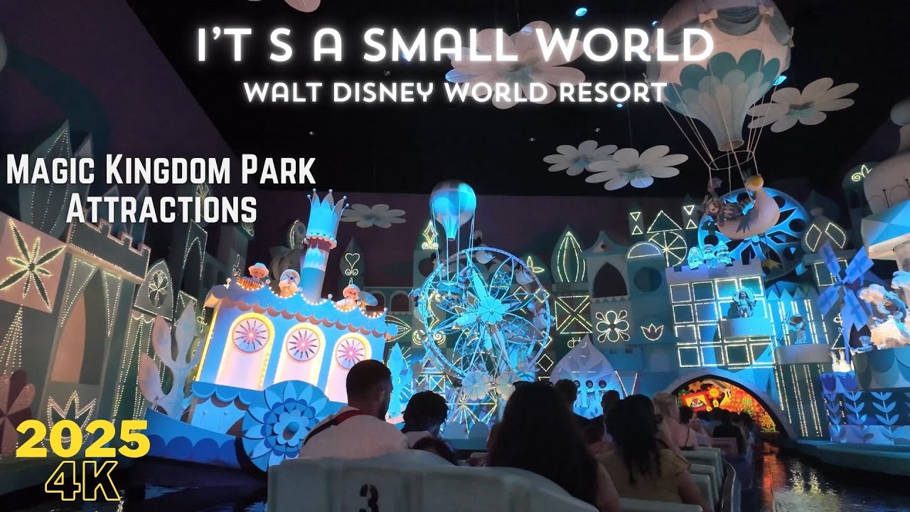 4K It's a Small World - Full Front Row Ride POV - Magic Kingdom Park - August 2025