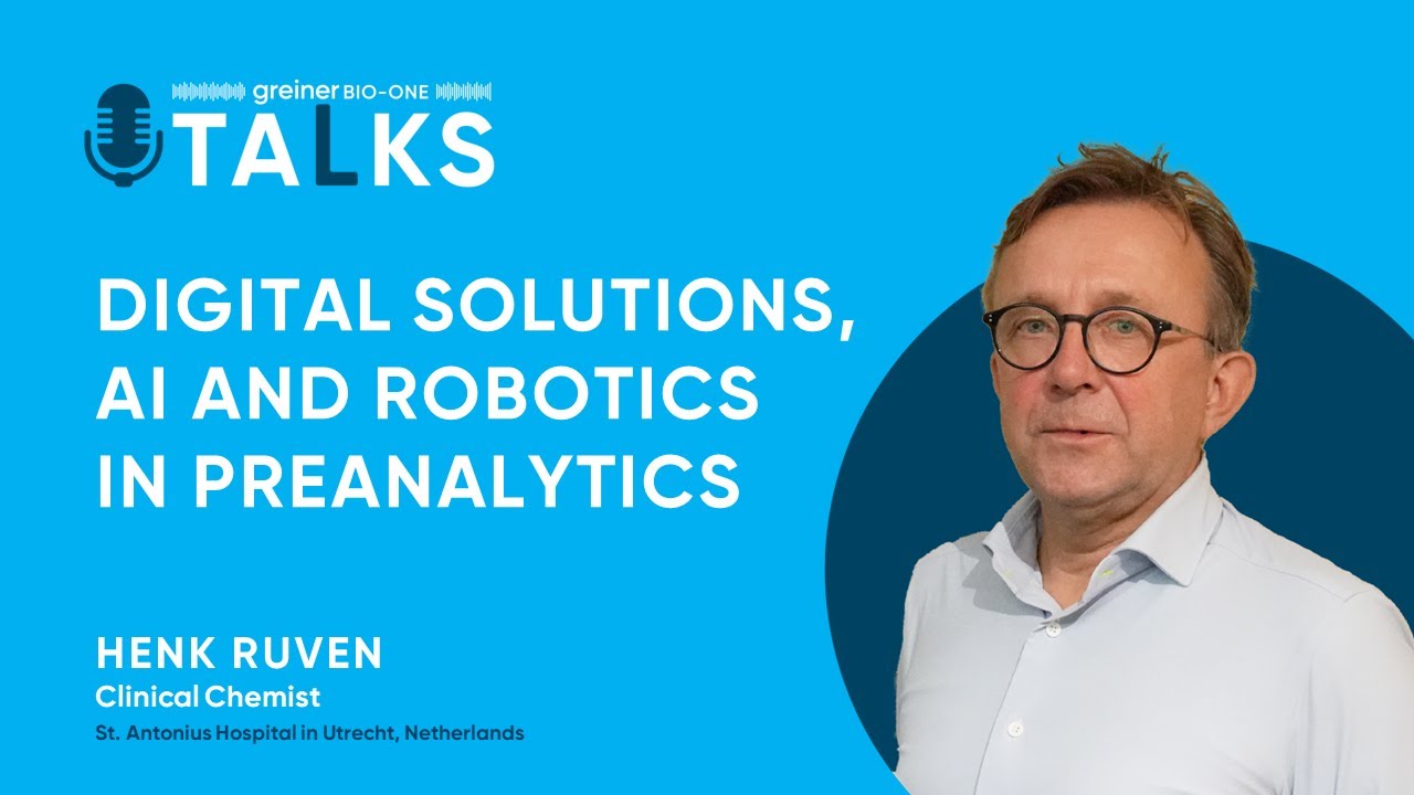Greiner Bio-One Talks: Digital Solutions, AI and Robotics in Preanalytics | Episode 1