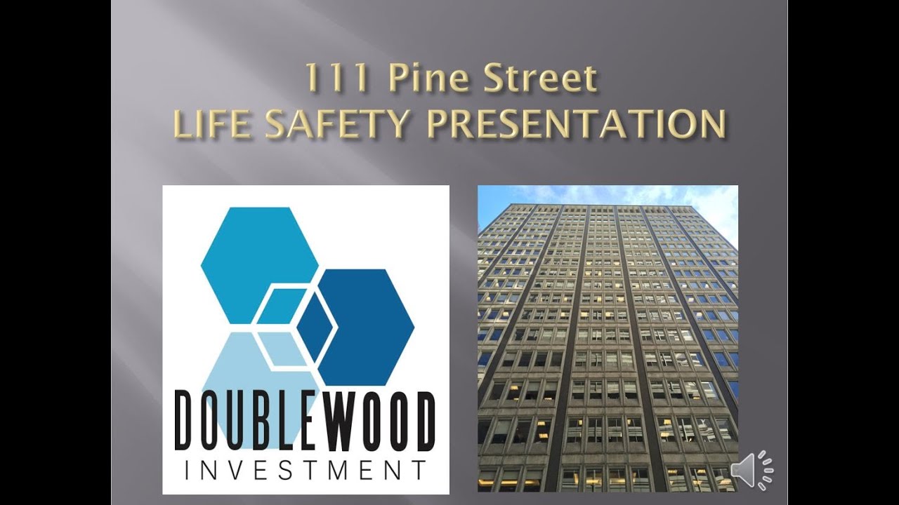 HIGH RISE FIRE LIFE SAFTEY PRESENTATION FOR 111 PINE STREET SAN FRANCISCO 2020/21
