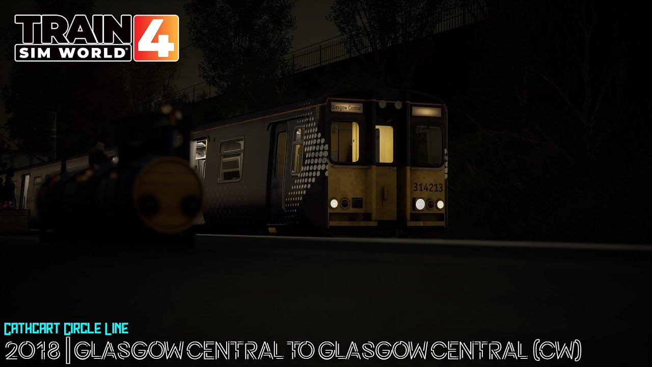 2O18 | Glasgow Central to Glasgow Central (CW) | Train Sim World 4: Cathcart Circle Line