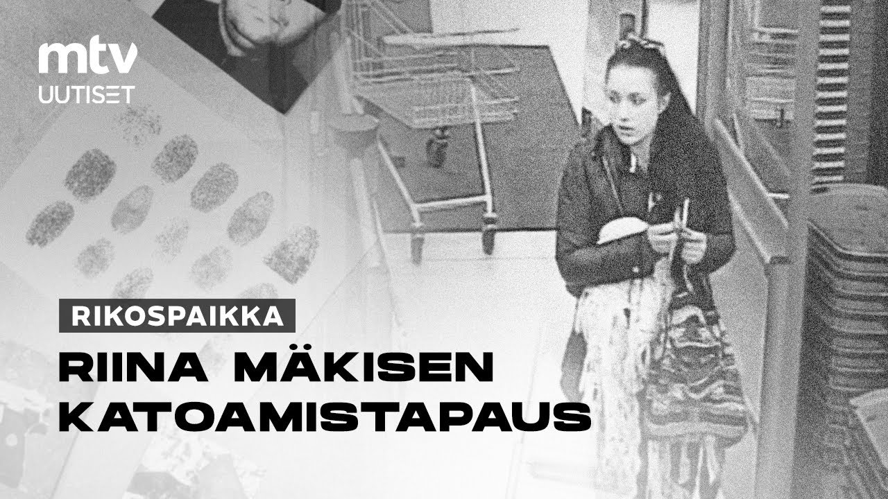 Tutkinnanjohtaja ei usko Riina Mäkisen löytyvän hengissä I Rikospaikka