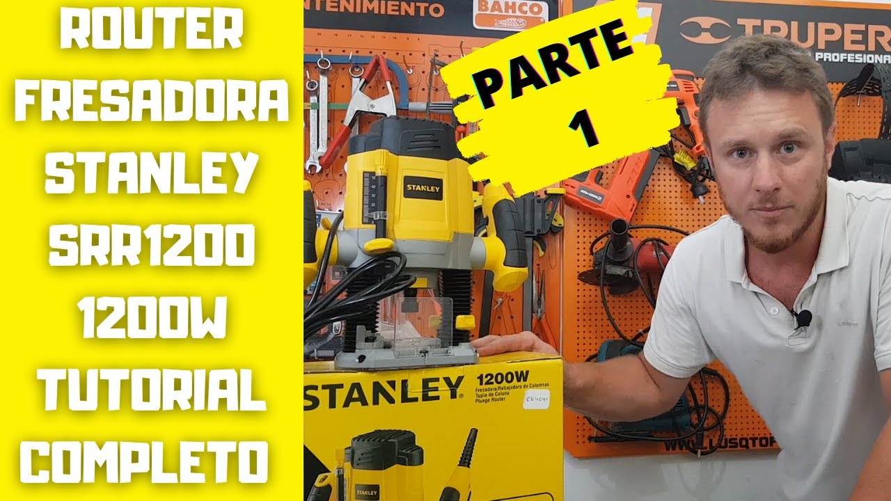 Router o Fresadora Stanley SRR1200 Tutorial COMPLETO de como configurarla y sus funciones!